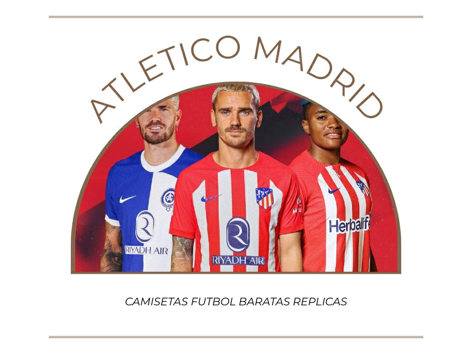 Camisetas Atletico Madrid 2023-2024